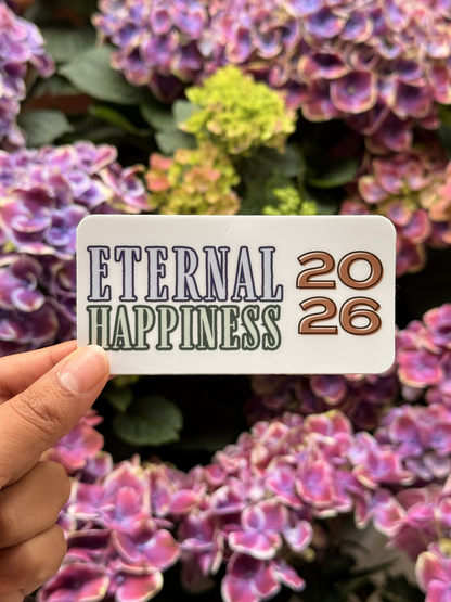 'Eternal Happiness 2026' Sticker