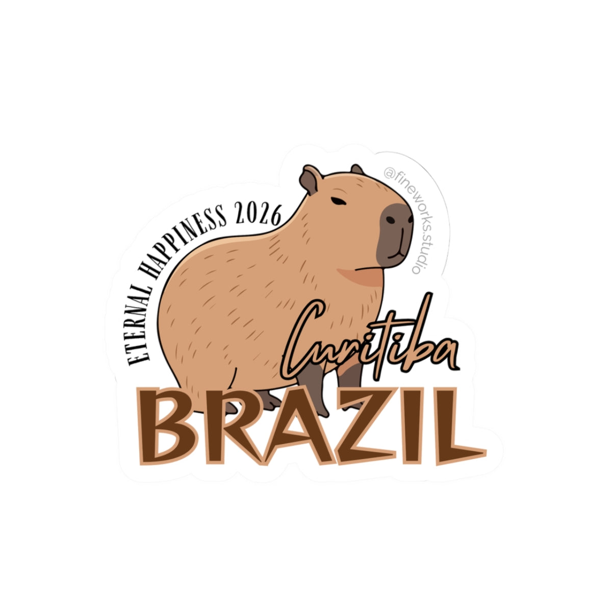 A capybara illustration and text 'Eternal Happiness 2026 Curitiba Brazil' on a white background